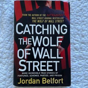 Catching the Wolf of Wall Street by Jordan Belfort